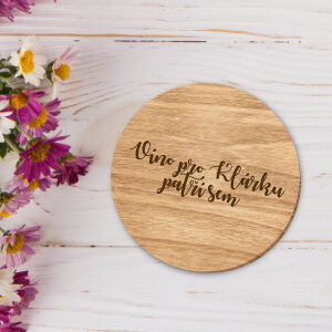 dřevěný podtácek s vygravírovaným nápisem