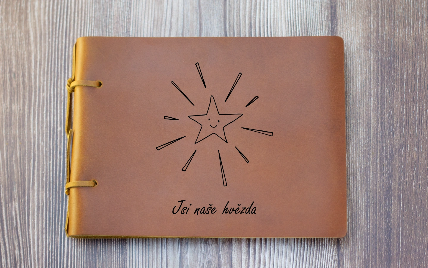 Kožený deník A5 Jsi naše hvězda 2 Obrázek produkt kozeny denikA5 hvezda